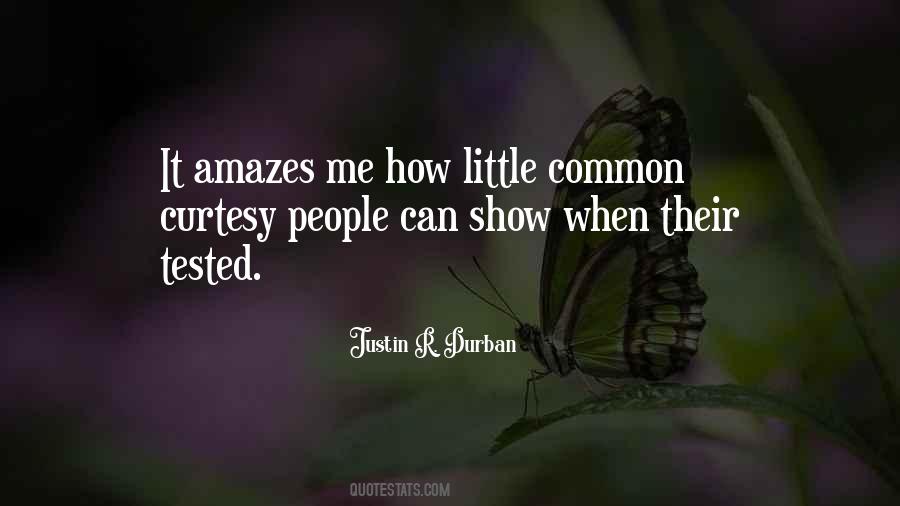 Justin R. Durban Quotes #781453 Justin R. Durban Quotes #781453