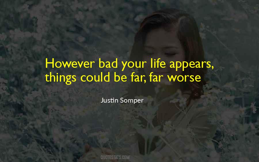 Justin Somper Quotes #690612