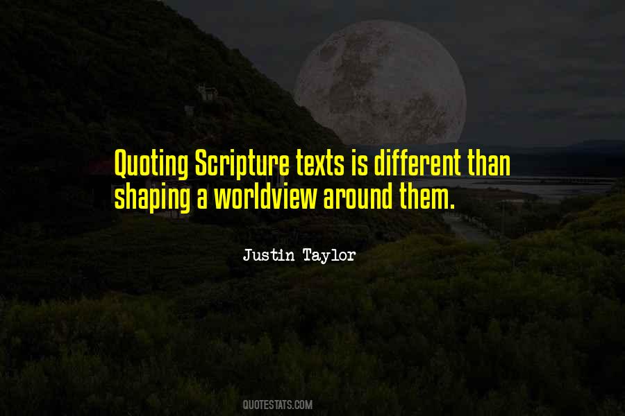 Justin Taylor Quotes #1130944