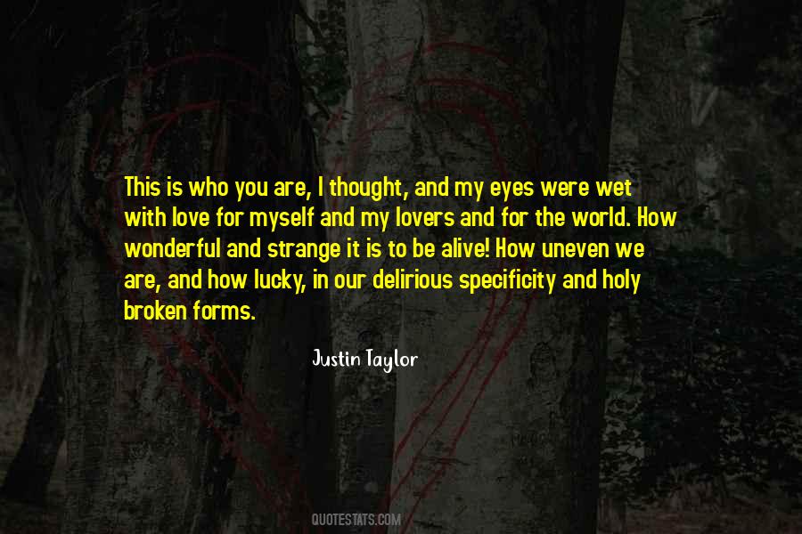 Justin Taylor Quotes #976422