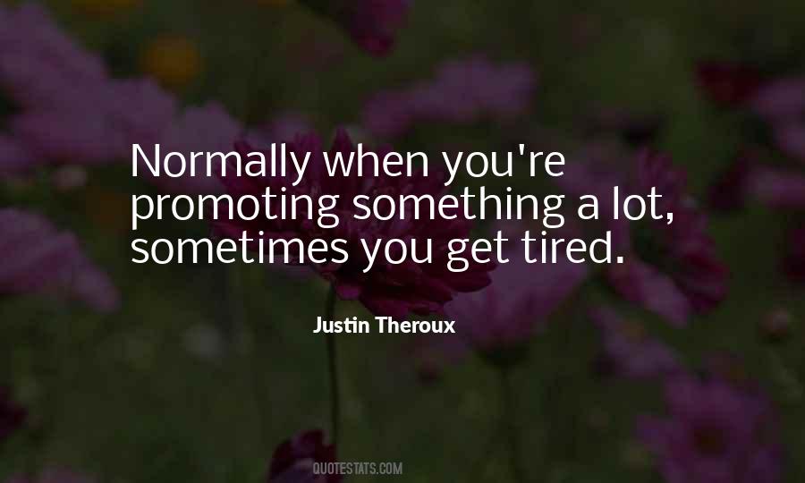 Justin Theroux Quotes #1544886