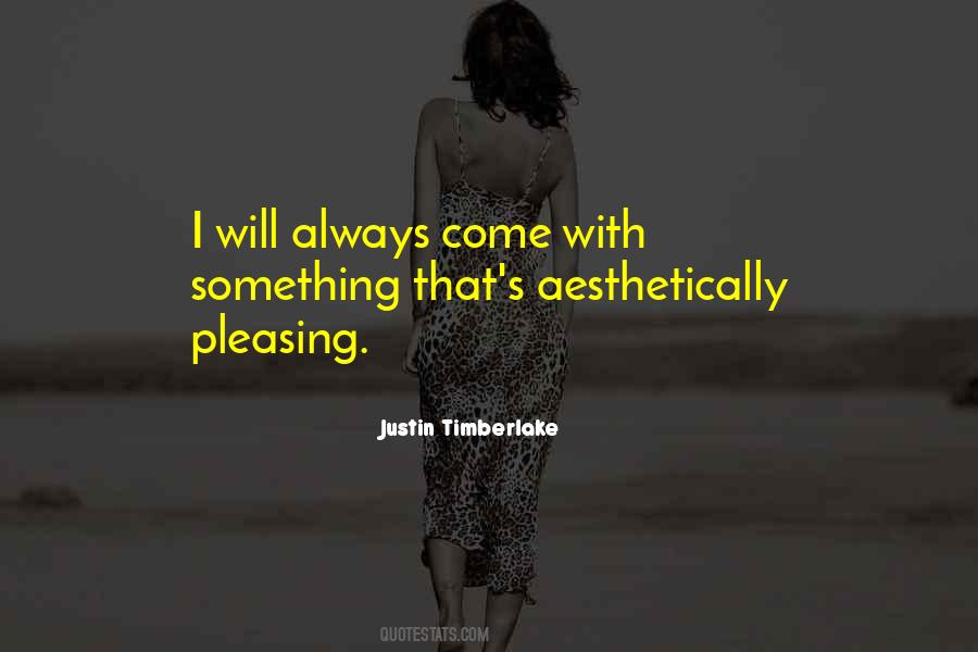 Justin Timberlake Quotes #1358014