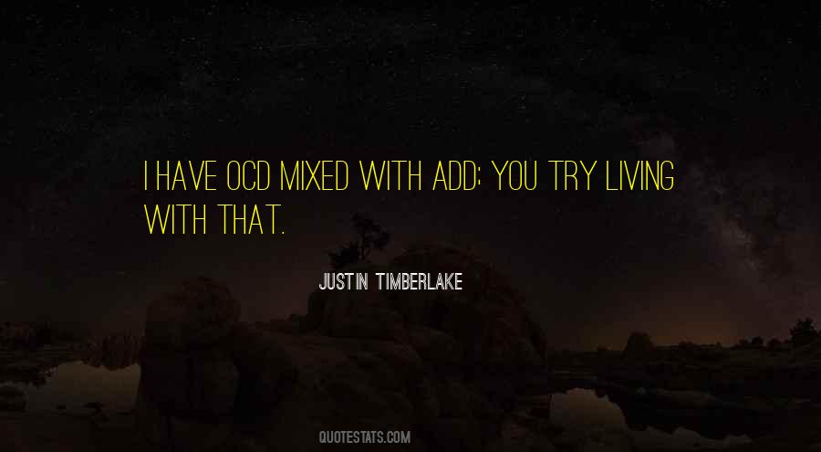 Justin Timberlake Quotes #1449876