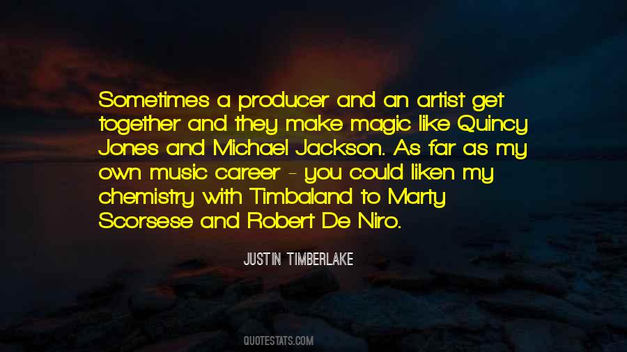 Justin Timberlake Quotes #1628166