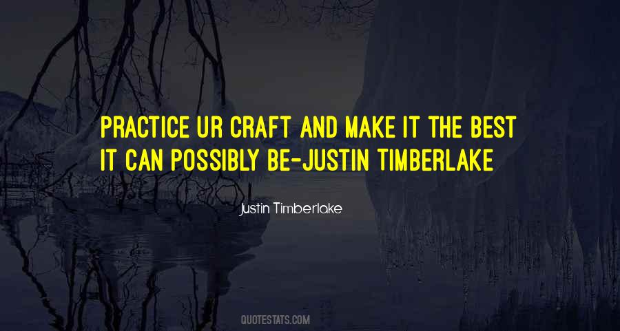 Justin Timberlake Quotes #1744324