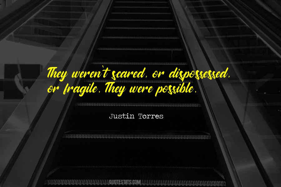 Justin Torres Quotes #1830469