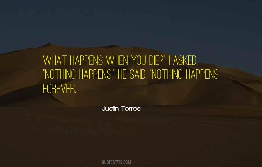 Justin Torres Quotes #738631