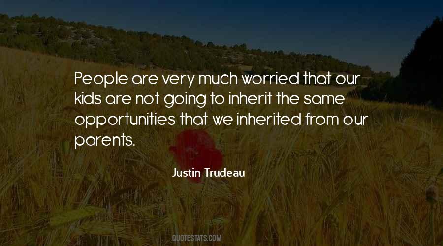 Justin Trudeau Quotes #1353250