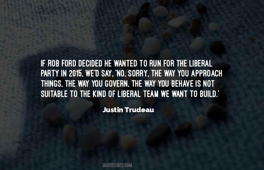 Justin Trudeau Quotes #555318