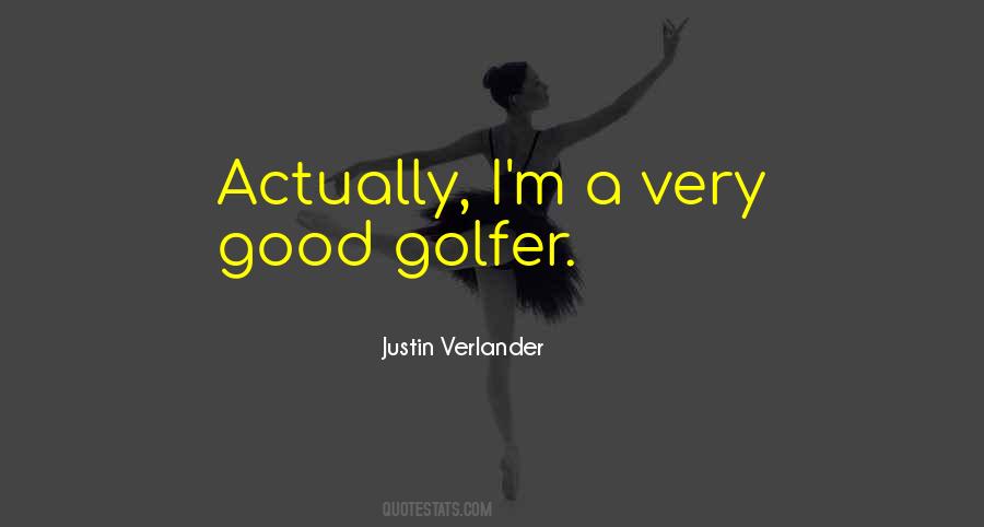 Justin Verlander Quotes #892813