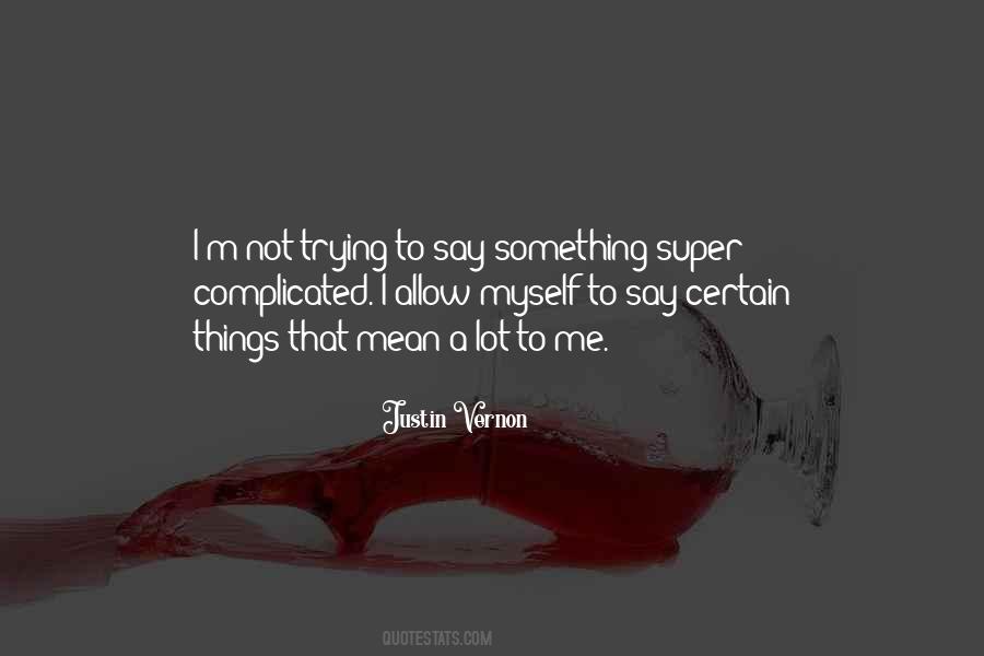 Justin Vernon Quotes #1400101