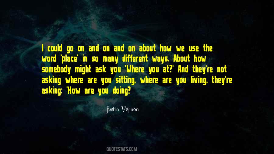 Justin Vernon Quotes #1858248