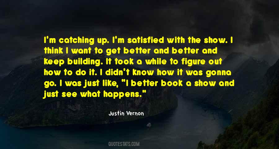 Justin Vernon Quotes #323926