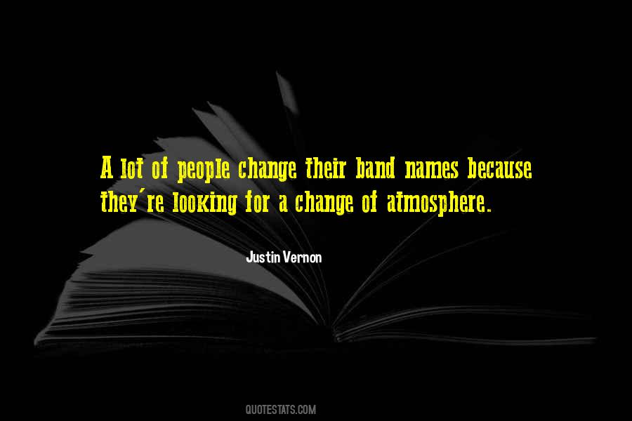 Justin Vernon Quotes #719598