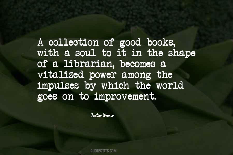 Justin Winsor Quotes #235555