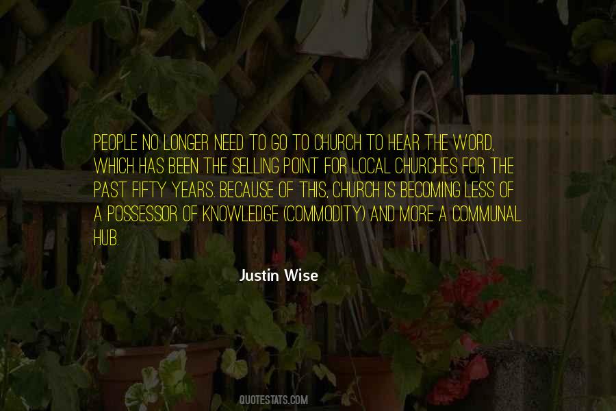 Justin Wise Quotes #621761