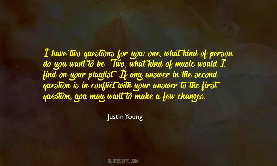 Justin Young Quotes #1267880