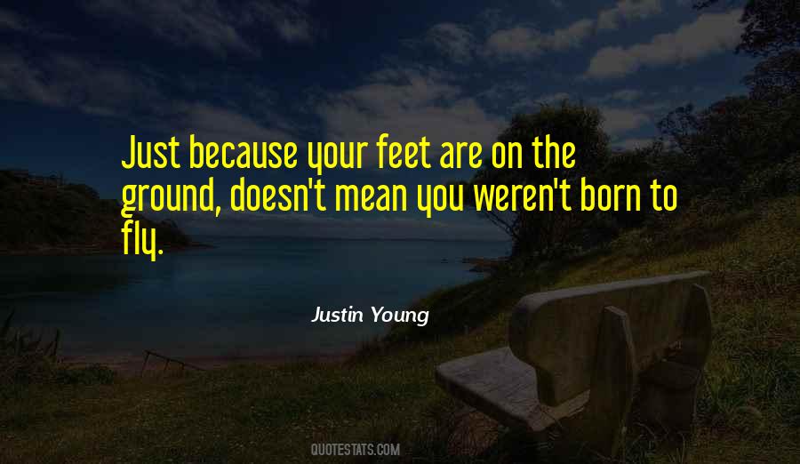 Justin Young Quotes #948860