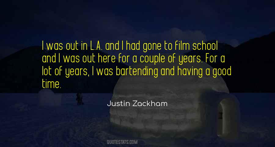 Justin Zackham Quotes #663631