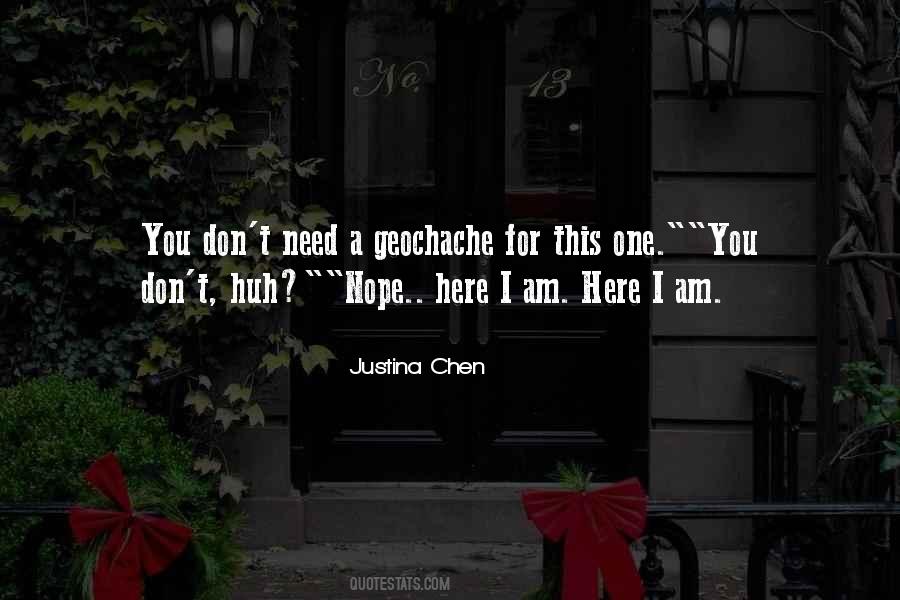 Justina Chen Quotes #1139193