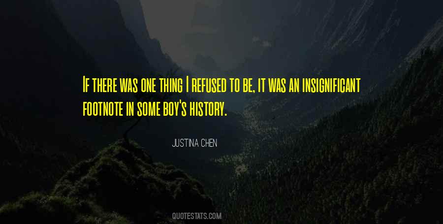 Justina Chen Quotes #212382