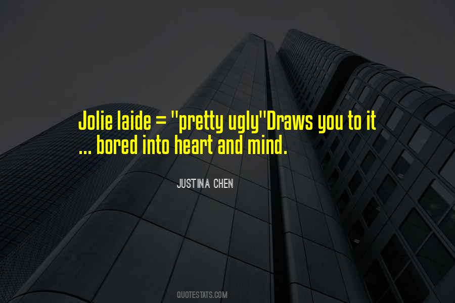 Justina Chen Quotes #312368