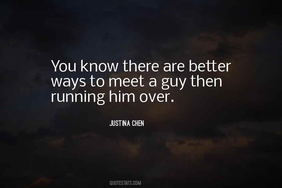 Justina Chen Quotes #378141