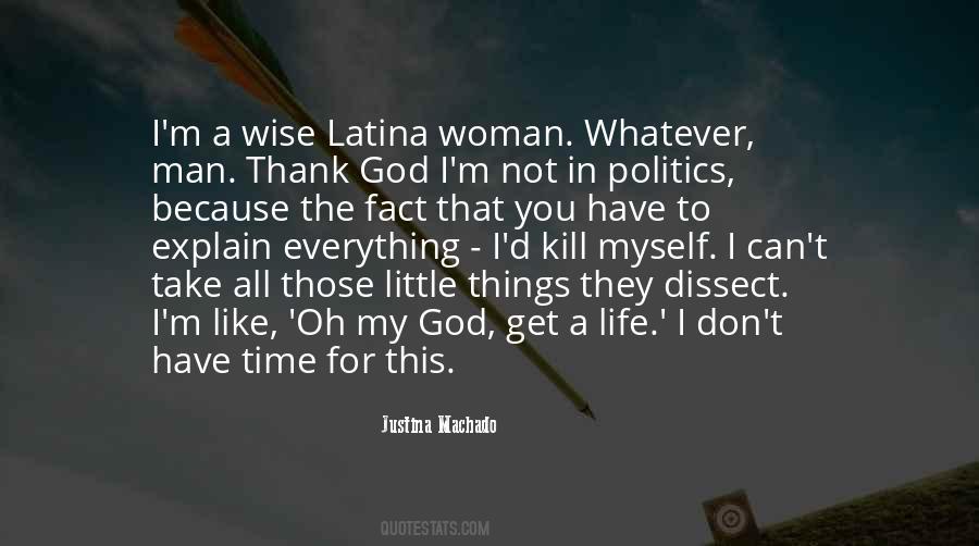 Justina Machado Quotes #1288430