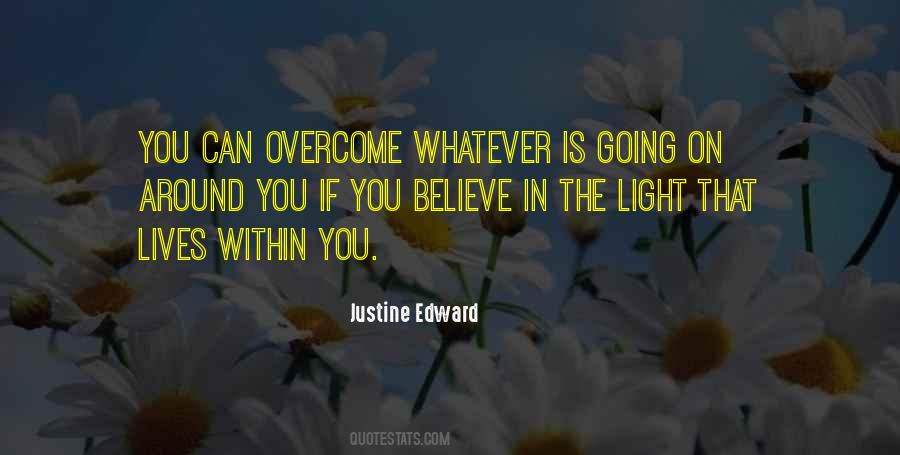 Justine Edward Quotes #1400907