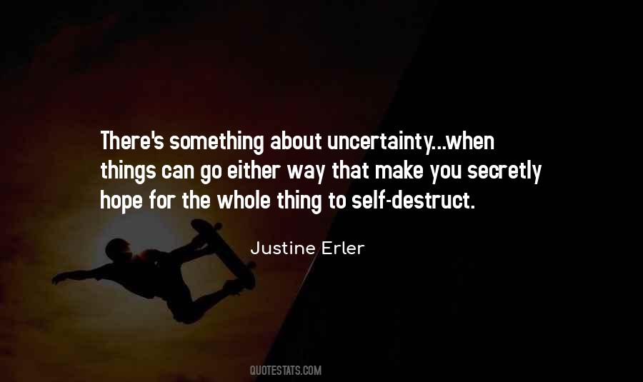 Justine Erler Quotes #235304