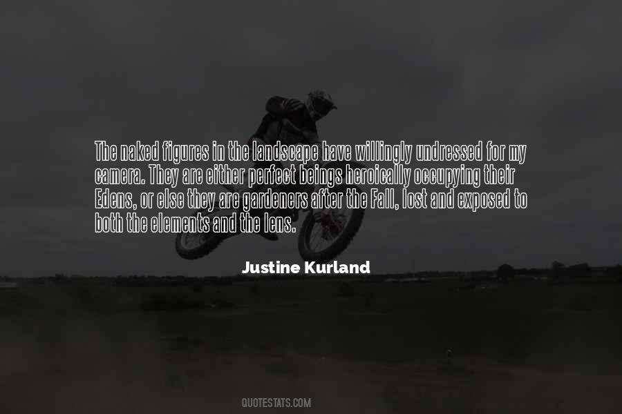 Justine Kurland Quotes #1445545