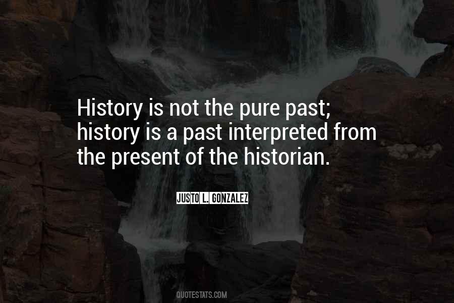 Justo L. Gonzalez Quotes #1429764
