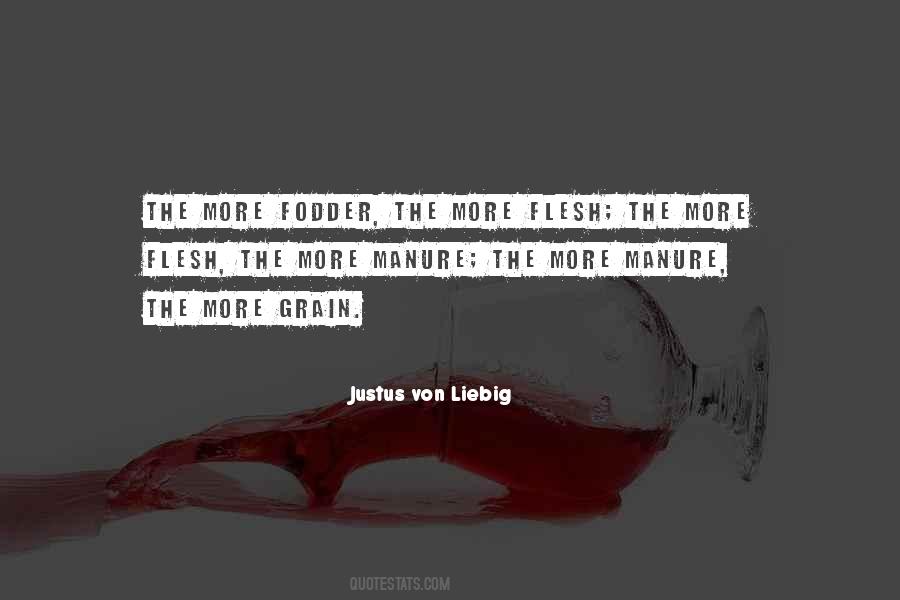 Justus Von Liebig Quotes #884782