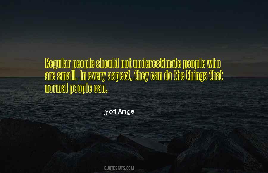 Jyoti Amge Quotes #342543