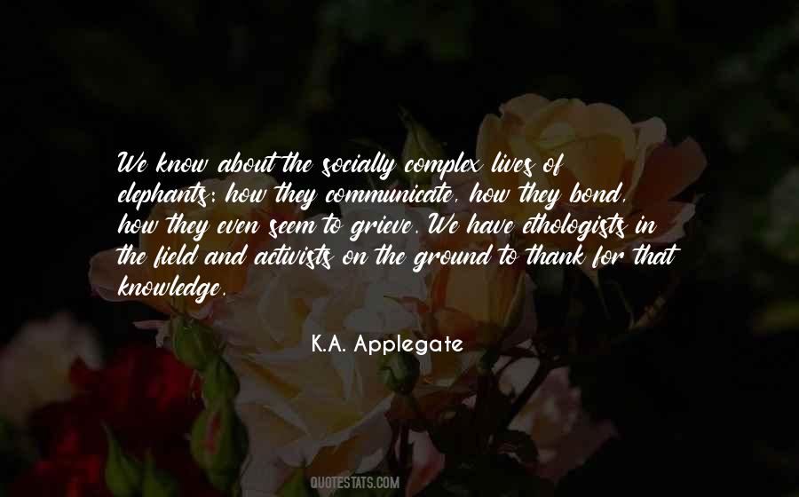 K.A. Applegate Quotes #486294