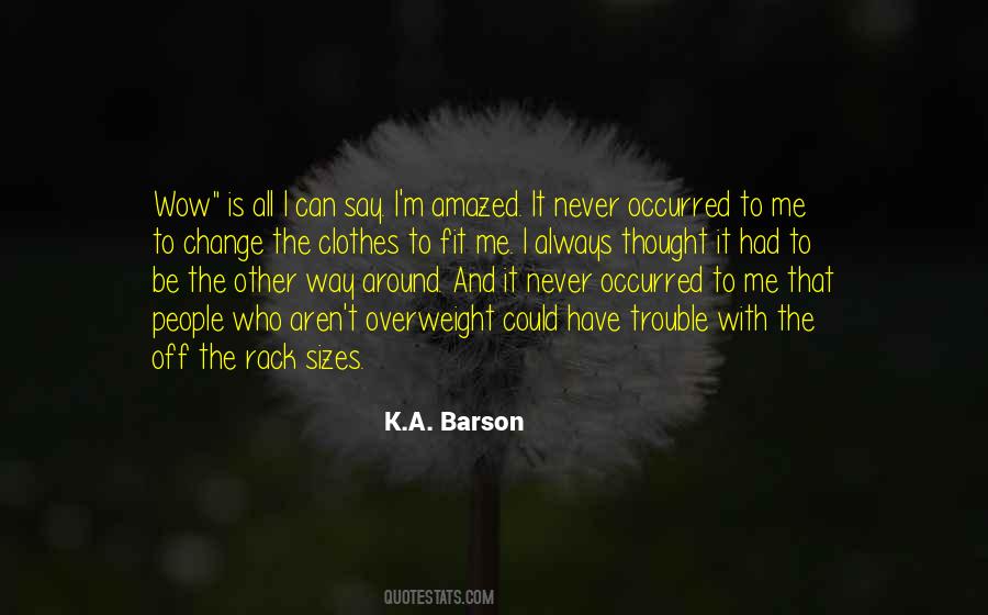 K.A. Barson Quotes #1228606