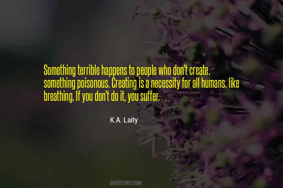 K.A. Laity Quotes #280446