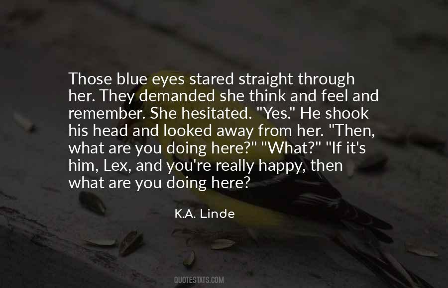 K.A. Linde Quotes #730611