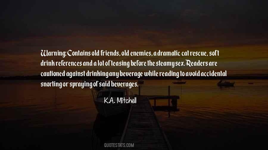 K.A. Mitchell Quotes #1732865