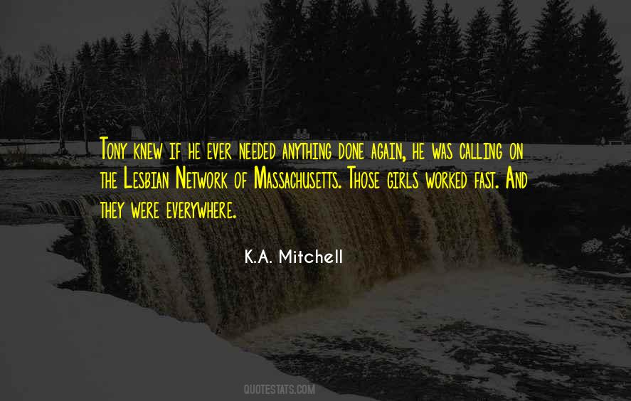 K.A. Mitchell Quotes #561062
