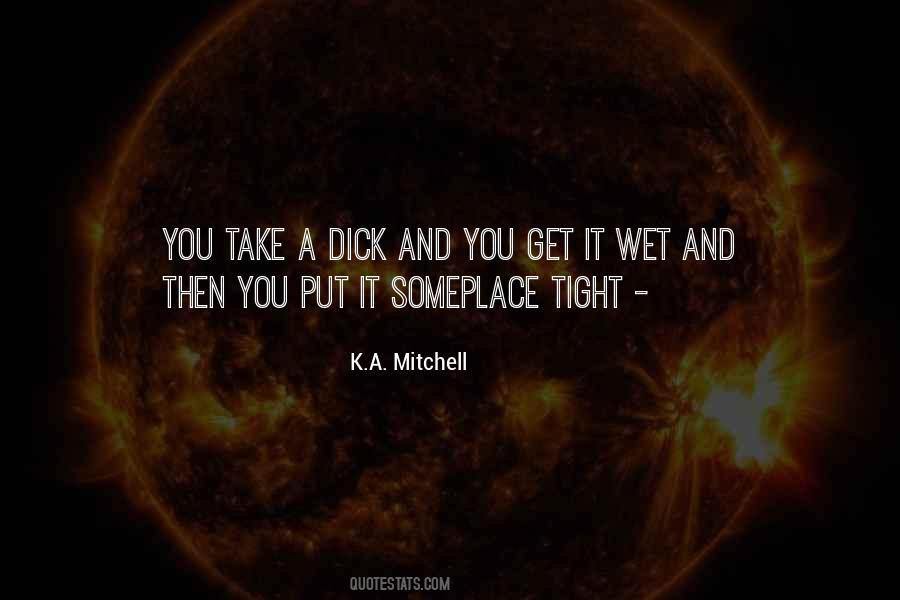 K.A. Mitchell Quotes #819109