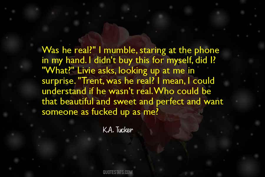 K.A. Tucker Quotes #1391725