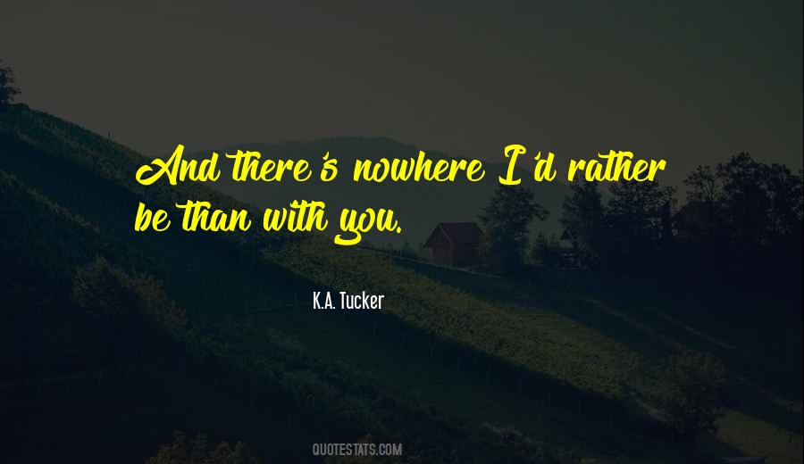 K.A. Tucker Quotes #1496087