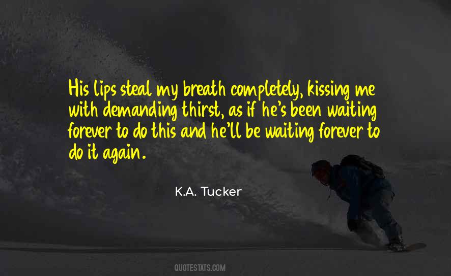 K.A. Tucker Quotes #158027