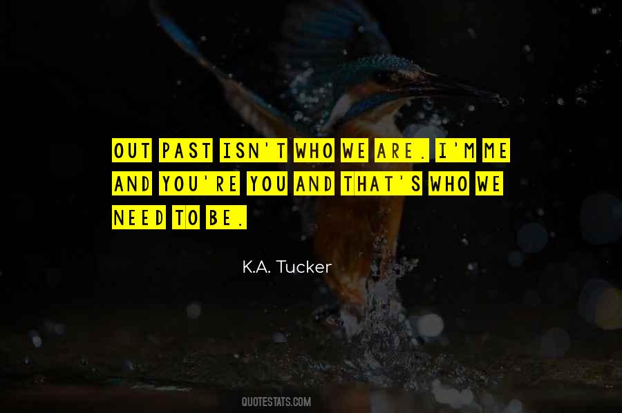 K.A. Tucker Quotes #184617