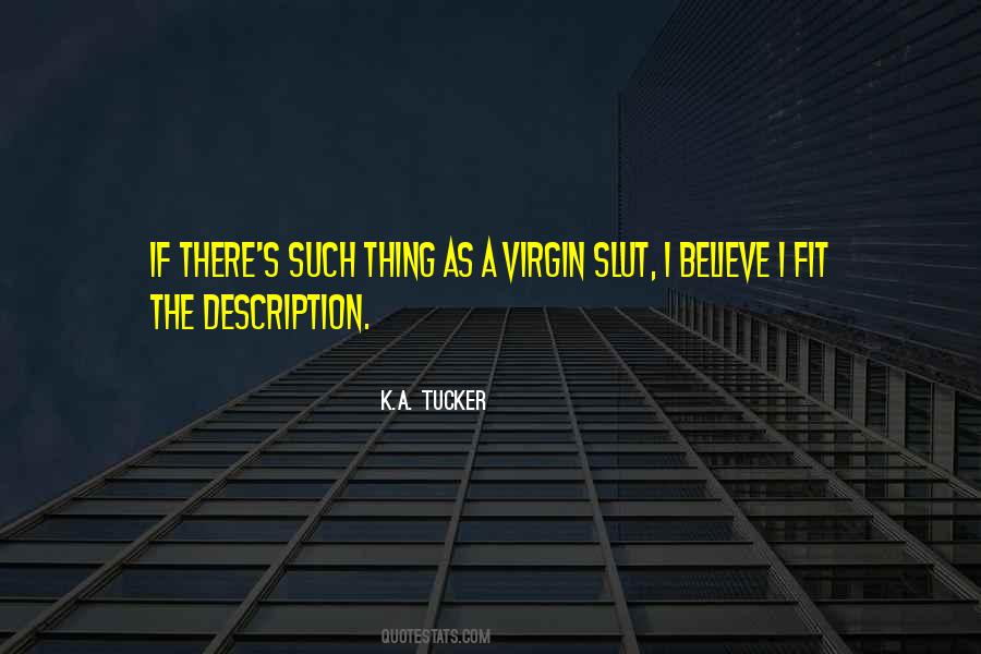 K.A. Tucker Quotes #288793