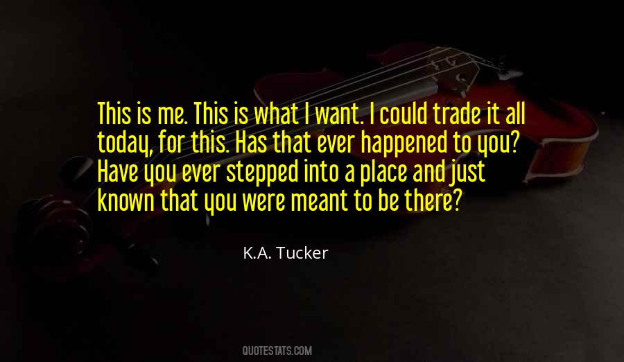 K.A. Tucker Quotes #418861