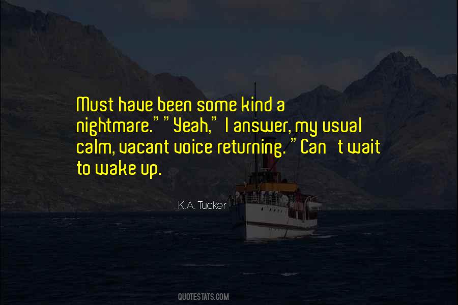 K.A. Tucker Quotes #599015