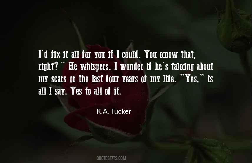 K.A. Tucker Quotes #931022