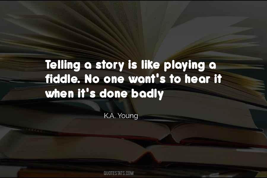 K.A. Young Quotes #1561085